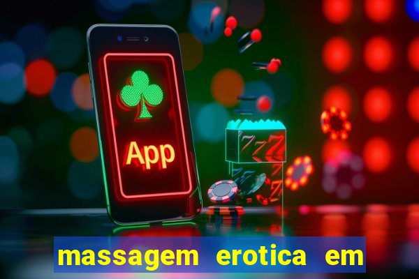 massagem erotica em porto alegre